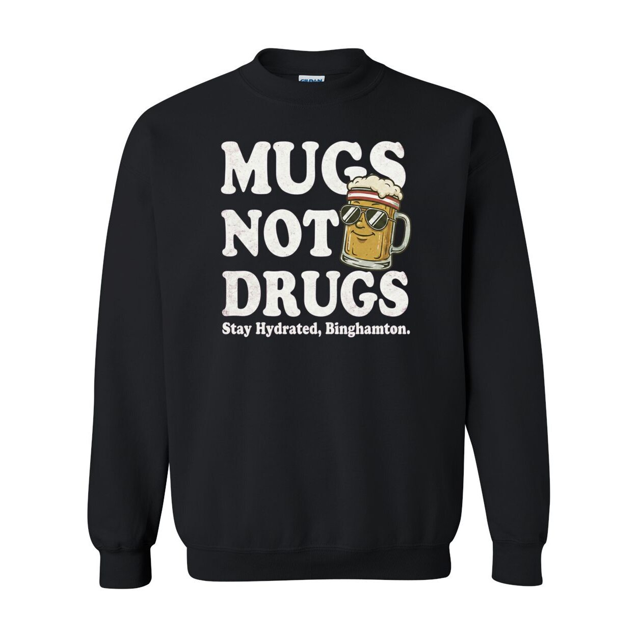 Mugs Not Drugs Crew Neck (Unisex)