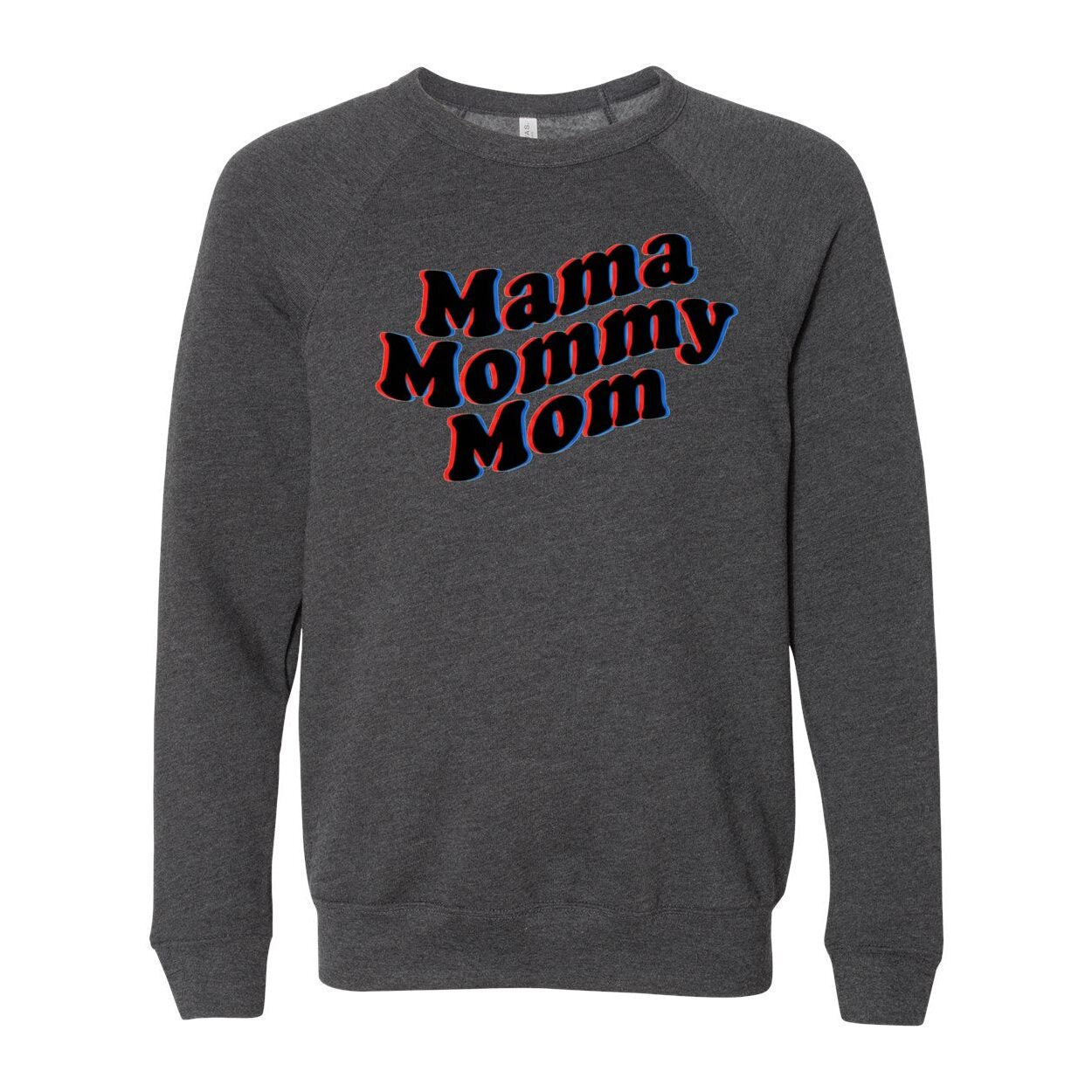 3D Mom Super Soft Crewneck (Unisex)
