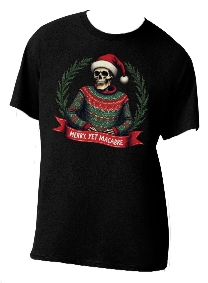 Merry, Yet Macabre (Unisex)