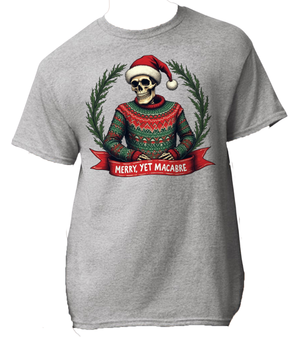 Merry, Yet Macabre (Unisex)