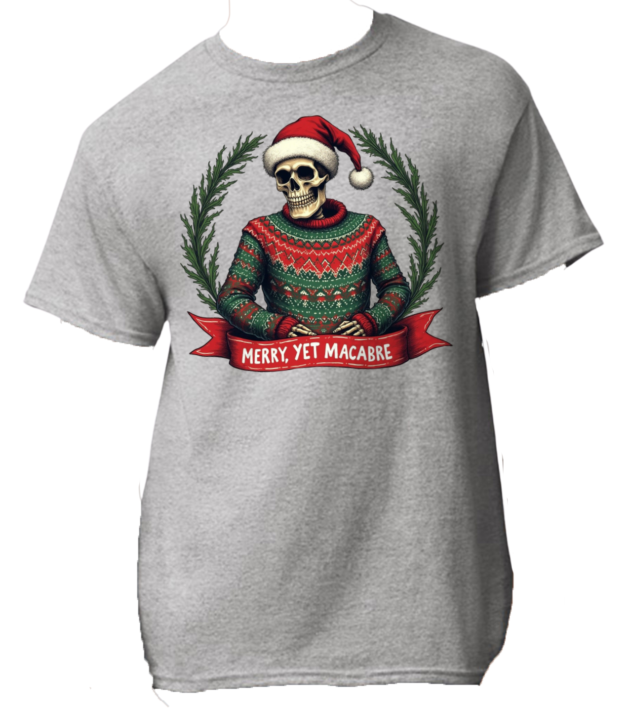 Merry, Yet Macabre (Unisex)